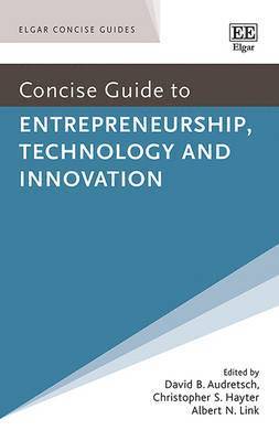 bokomslag Concise Guide to Entrepreneurship, Technology and Innovation