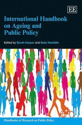 International Handbook on Ageing and Public Policy 1