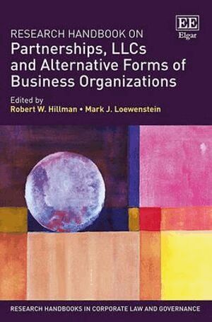 Robert W. Hillman, Mark J. Loewenstein - Research Handbook on Partnerships, LLCs and Alternative Forms of Business Organizations, Inbunden