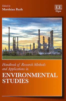 Matthias Ruth - Handbook of Research Methods and Applications in Environmental Studies, Inbunden