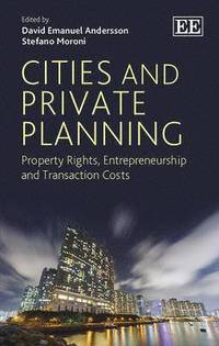 bokomslag Cities and Private Planning