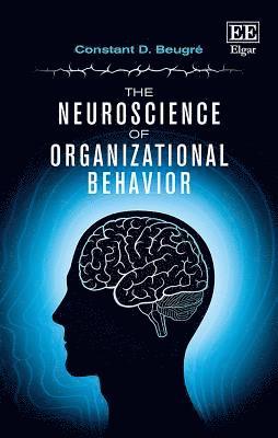 bokomslag Neuroscience of Organizational Behavior