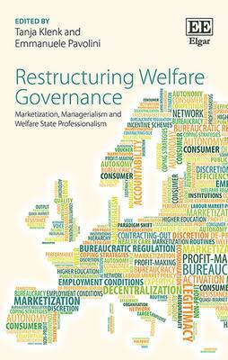 Tanja Klenk, Emmanuele Pavolini - Restructuring Welfare Governance, Inbunden