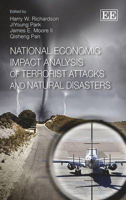 National Economic Impact Analysis of Terrorist Attacks and Natural Disasters 1