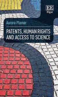bokomslag Patents, Human Rights and Access to Science