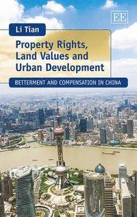 bokomslag Property Rights, Land Values and Urban Development
