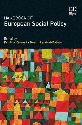 Patricia Kennett, Noemi Lendvai-Bainton - Handbook of European Social Policy, Inbunden