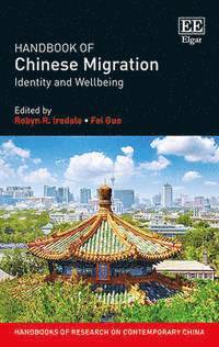 bokomslag Handbook of Chinese Migration