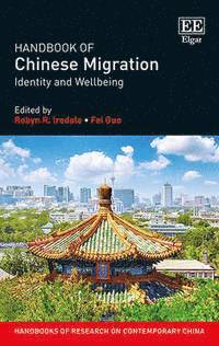 Robyn R. Iredale, Fei Guo - Handbook of Chinese Migration, Inbunden