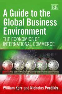 bokomslag A Guide to the Global Business Environment