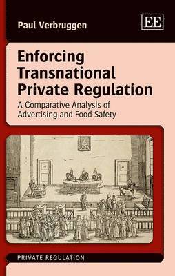 Enforcing Transnational Private Regulation 1