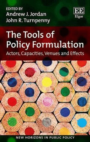Andrew J. Jordan, John R. Turnpenny - Tools of Policy Formulation, Inbunden