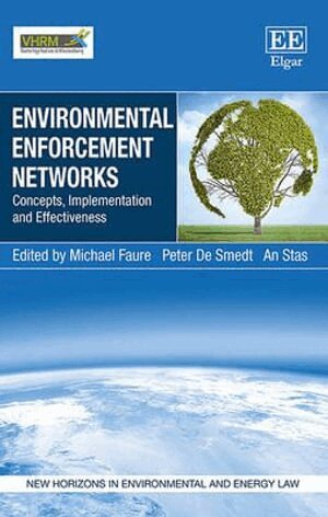 Michael Faure, Peter De Smedt, An Stas - Environmental Enforcement Networks, Inbunden