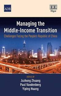 bokomslag Managing the Middle-Income Transition