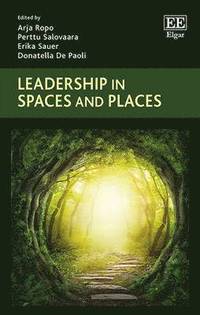 bokomslag Leadership in Spaces and Places