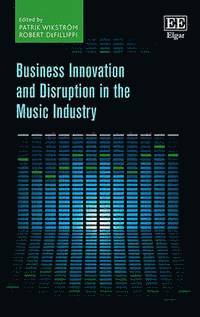 bokomslag Business Innovation and Disruption in the Music Industry