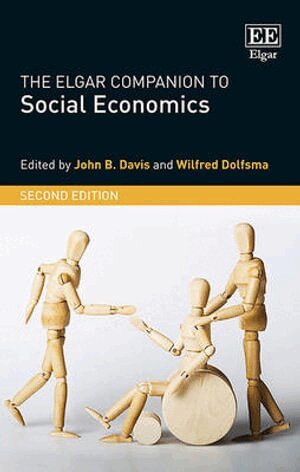 John B. Davis, Wilfred Dolfsma - Elgar Companion to Social Economics, Second Edition, Inbunden