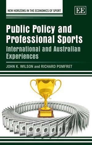 John K. Wilson, Richard Pomfret - Public Policy and Professional Sports, Häftad