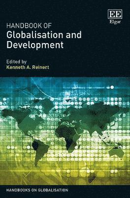 Kenneth A. Reinert - Handbook of Globalisation and Development, Inbunden