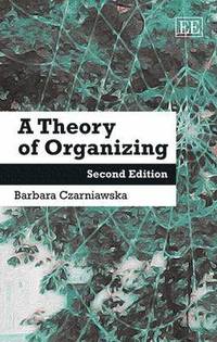 bokomslag A theory of organizing