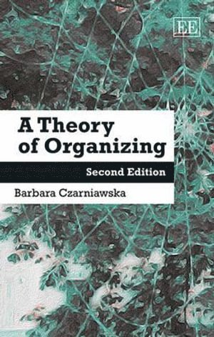 A Theory of Organizing 1