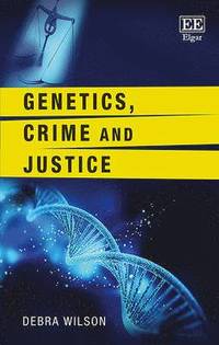 bokomslag Genetics, Crime and Justice