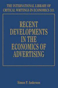 bokomslag Recent Developments in the Economics of Advertising