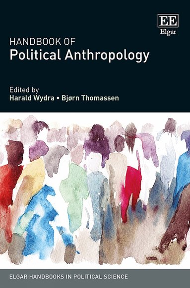 Harald Wydra, Bjørn Thomassen - Handbook of Political Anthropology, Inbunden