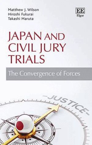 Matthew J Wilson, Hiroshi Fukurai, Takashi Maruta - Japan and Civil Jury Trials, Inbunden