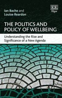bokomslag The Politics and Policy of Wellbeing
