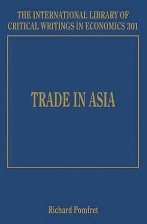 Richard Pomfret - Trade in Asia, Inbunden
