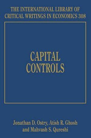 Jonathan D. Ostry, Atish R. Ghosh, Mahvash S. Qureshi - Capital Controls, Inbunden