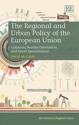 Philip McCann - Regional and Urban Policy of the European Union, Inbunden