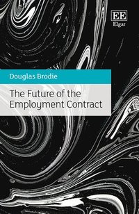 bokomslag The Future of the Employment Contract