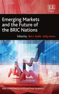 bokomslag Emerging Markets and the Future of the BRIC Nations