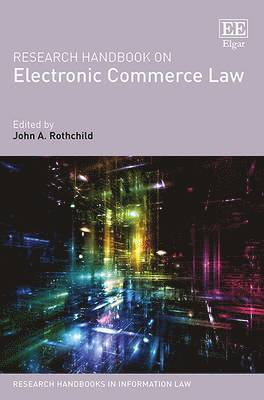 John A. Rothchild - Research Handbook on Electronic Commerce Law, Inbunden