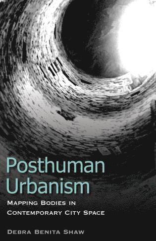 Debra Benita Shaw - Posthuman Urbanism, Inbunden