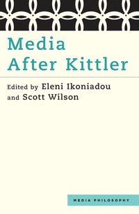 bokomslag Media After Kittler