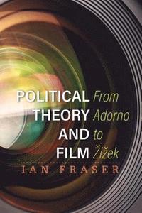 bokomslag Political Theory and Film
