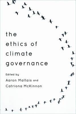 The Ethics of Climate Governance 1