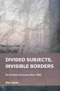 bokomslag Divided Subjects, Invisible Borders