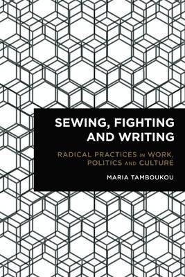 Sewing, Fighting and Writing 1