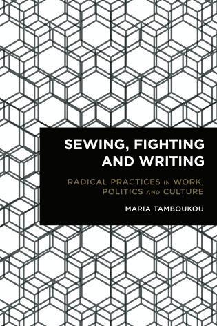 Maria Tamboukou - Sewing, Fighting and Writing, Häftad