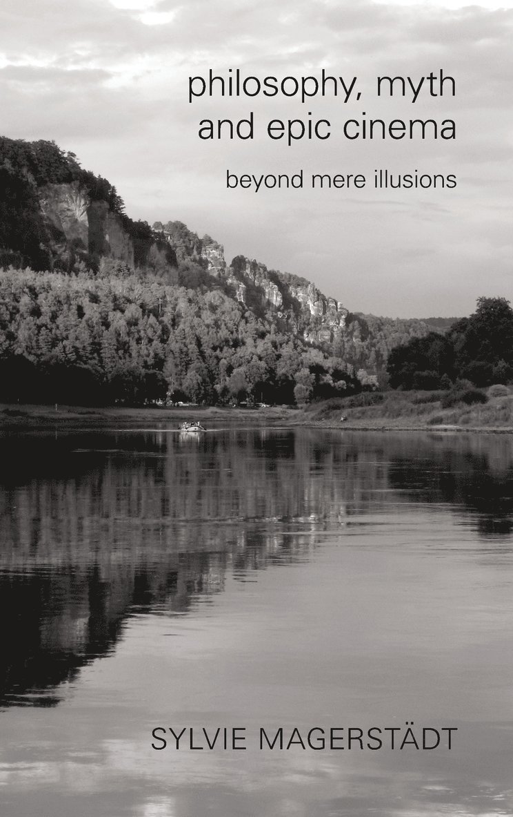 Philosophy, Myth and Epic Cinema