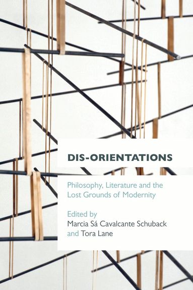 Marcia Sa Cavalcante Schuback, Tora Lane - Dis-orientations, Häftad