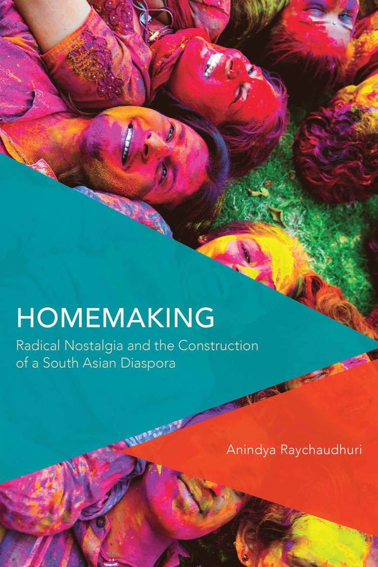 Anindya Raychaudhuri - Homemaking, Inbunden