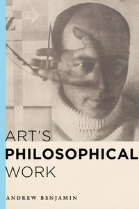 bokomslag Art's Philosophical Work