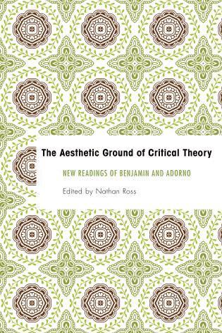 bokomslag Aesthetic Ground of Critical Theory