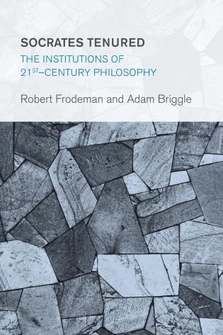 Robert Frodeman, Adam Briggle - Socrates Tenured, Inbunden