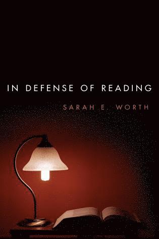 bokomslag In Defense of Reading